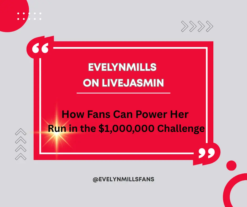 EvelynMills Livejasmin Million Challenge
